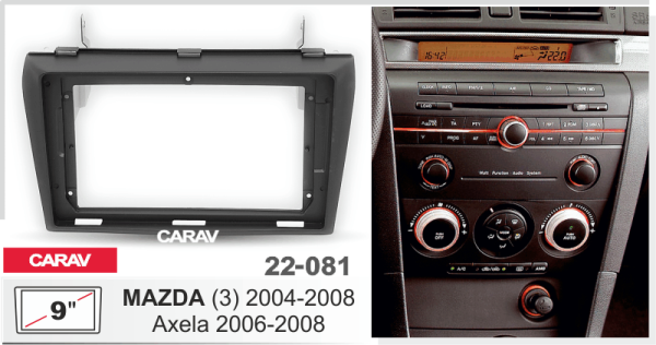 CARAV 22-081 | 9" переходная рамка Mazda (3), Axela 2003-2009