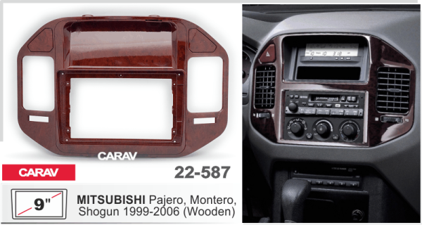 CARAV 22-587 | 9" переходная рамка MITSUBISHI Pajero, Montero, Shogun 1999-2006 (wooden)
