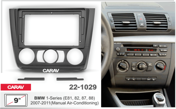 CARAV 22-1029 | 9" переходная рамка BMW 1-Series (E81, 82, 87, 88) 2007-2011 (кондиционер)