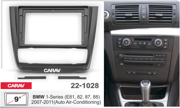CARAV 22-1028 | 9" переходная рамка BMW 1-Series (E81, 82, 87, 88) 2007-2011 c климат-контролем