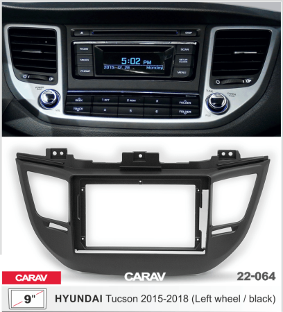 CARAV 22-064 | 9" переходная рамка Hyundai Tucson 2015-2018
