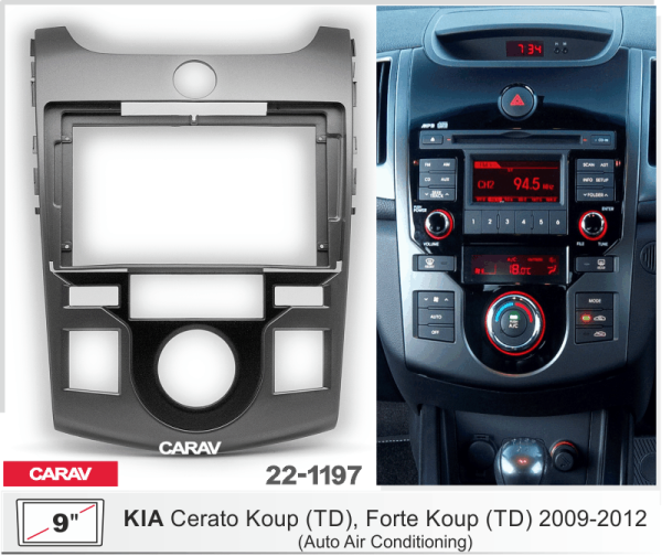 CARAV 22-1197 | 9" переходная рамка Kia Cerato (кузов Купе TD), Forte (кузов Купе TD) 2008-2013