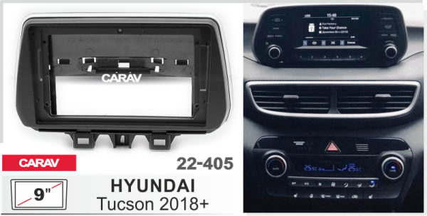 CARAV 22-405 | 9" переходная рамка Hyundai Tucson 2018-2020