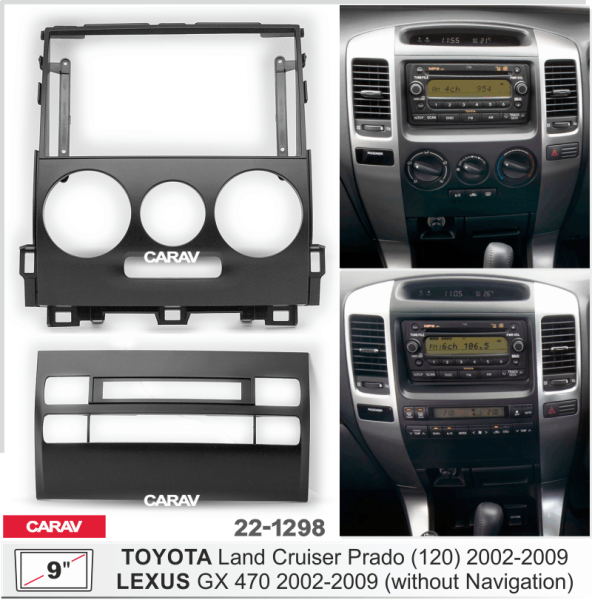CARAV 22-1298 | 9" переходная рамка Toyota Land Cruiser Prado (120) 2002-2009, Lexus GX 470 2002-2009