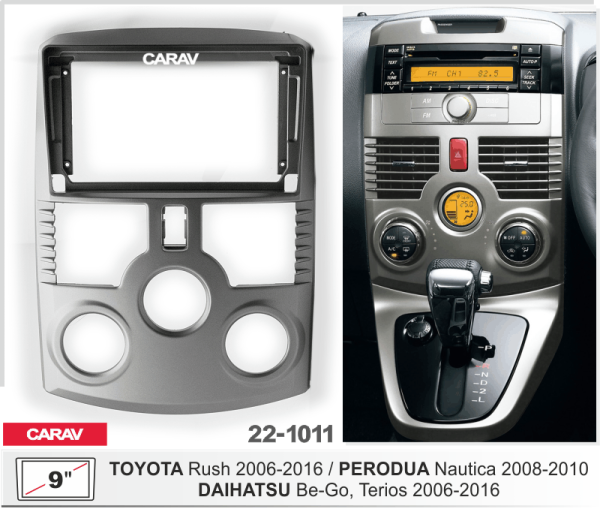CARAV 22-1011 | 9" переходная рамка Toyota Rush 2006-2016