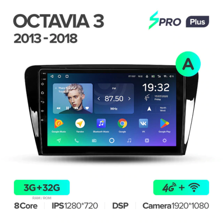 Автомагнитола Teyes SPRO Plus 4/32Gb Skoda Octavia 3 A7 Тип-A
